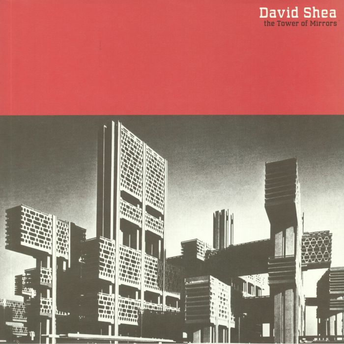 SHEA, David - The Tower Of Mirrors