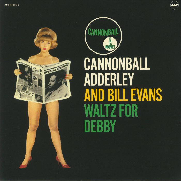 ADDERLEY, Cannonball/BILL EVANS - Waltz For Debby (remastered)