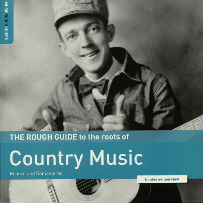 VARIOUS - The Rough Guide To The Roots Of Country Music