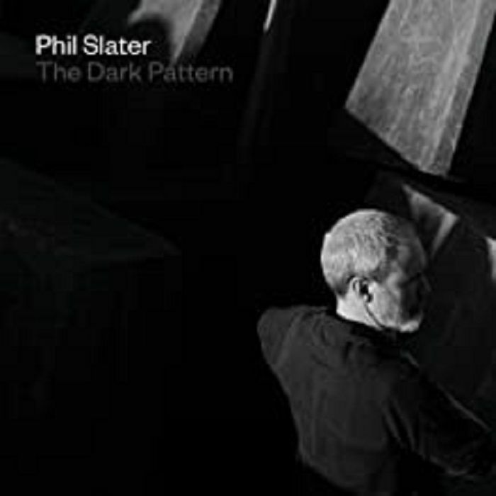 SLATER, Phil - The Dark Pattern