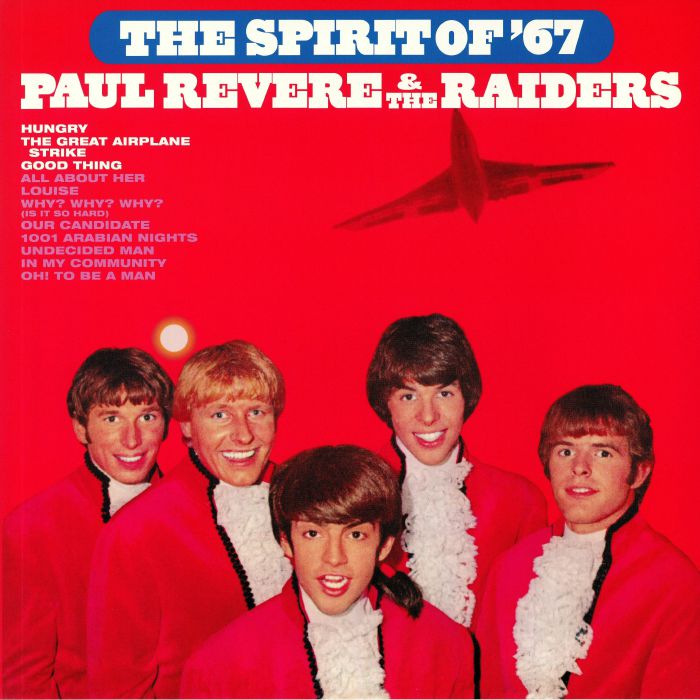 REVERE, Paul & THE RAIDERS - The Spirit Of '67