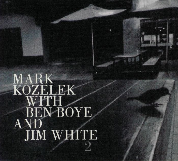 KOZELEK, Mark/BEN BOYE/JIM WHITE - 2