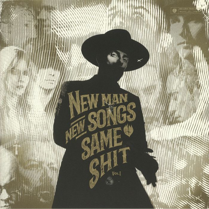 ME & THAT MAN - New Man New Songs Same Shit: Vol 1
