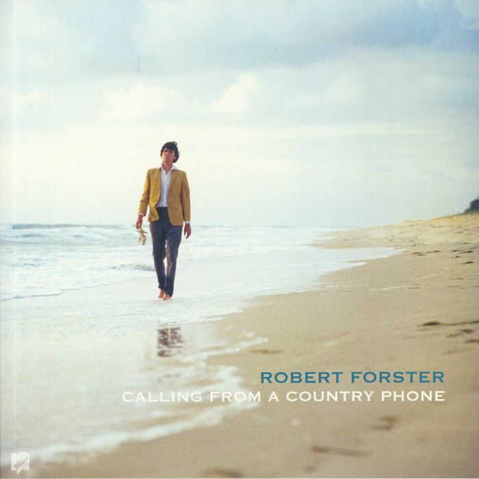 FORSTER, Robert - Calling From A Country Phone