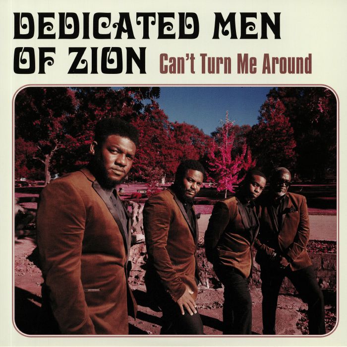 DEDICATED MEN OF ZION - Can't Turn Me Around
