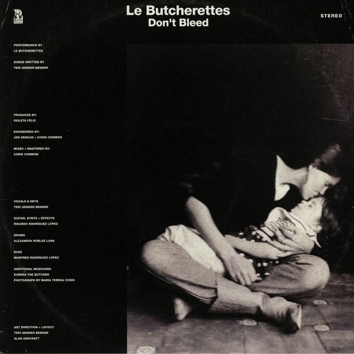 LE BUTCHERETTES - Don't Bleed