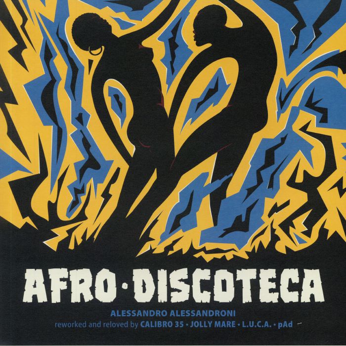 ALESSANDRONI, Alessandro - Afro Discoteca: Reworked & Reloved