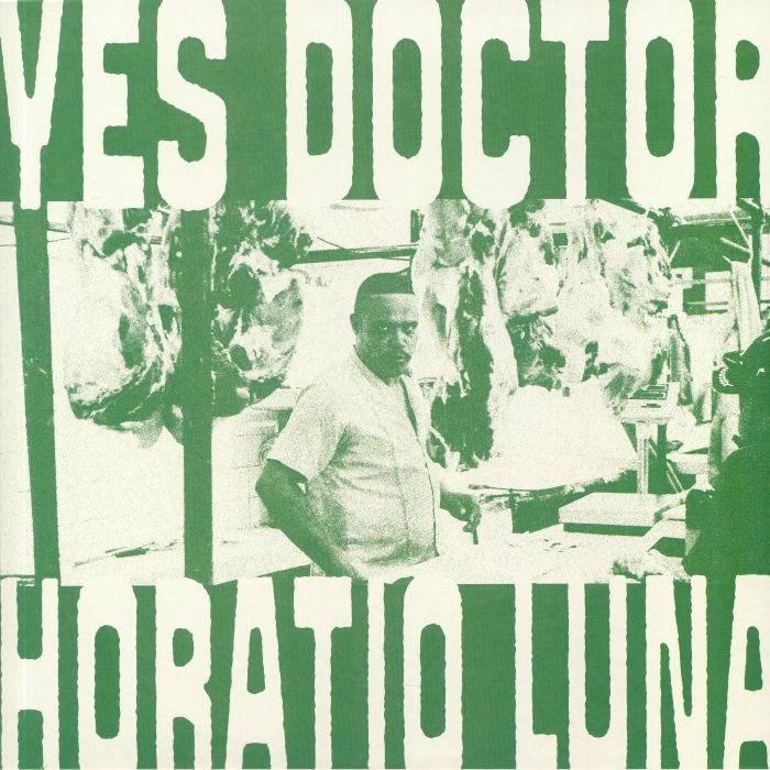 HORATIO LUNA - Yes Doctor