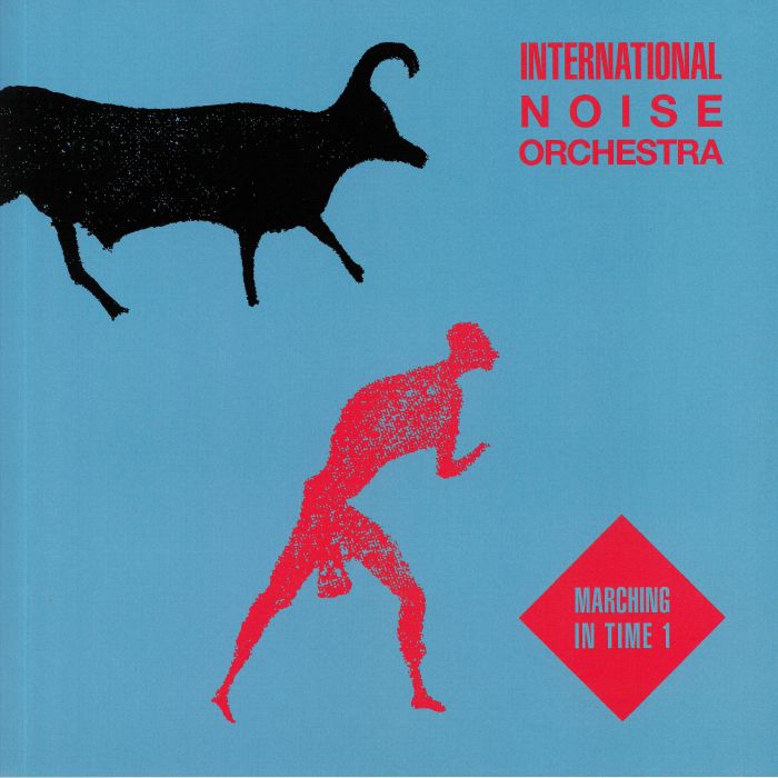 INTERNATIONAL NOISE ORCHESTRA - Marching In Time 1