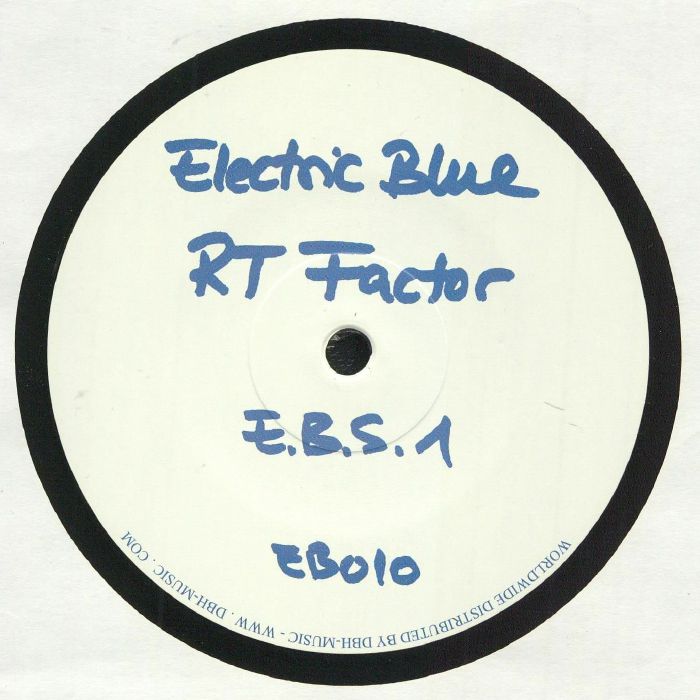 RT FACTOR aka RON TRENT - EBS 1