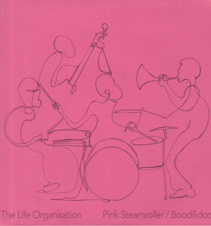 LIFE ORGANISATION, The - Pink Steamroller (reissue)