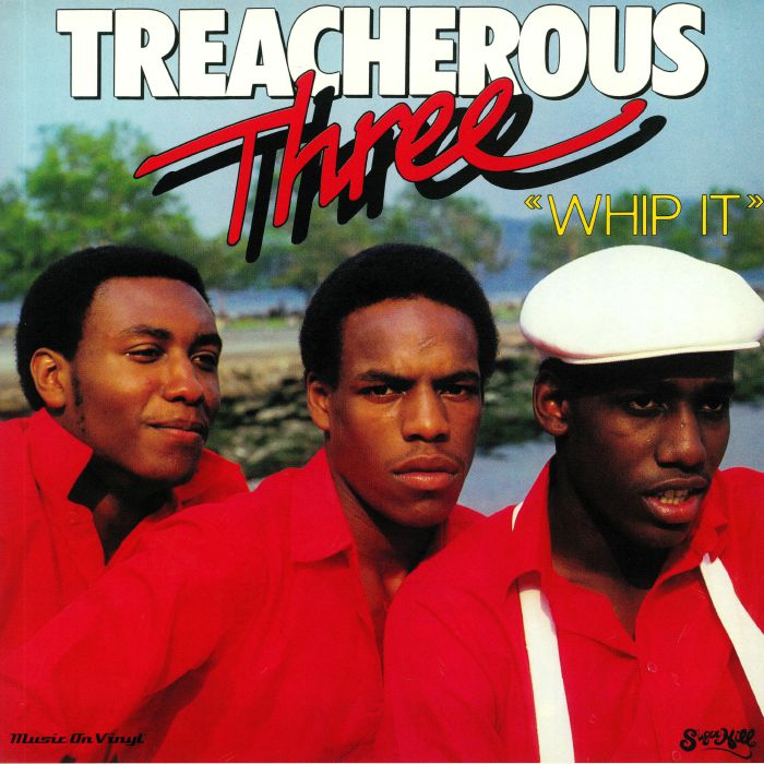 TREACHEROUS THREE - Whip It
