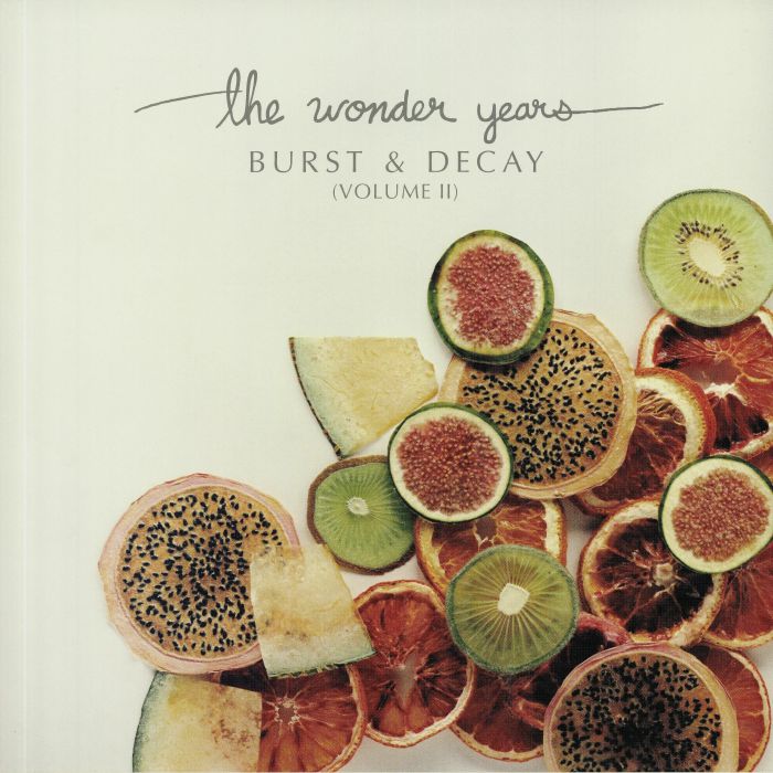 WONDER YEARS, The - Burst & Decay (Volume II)