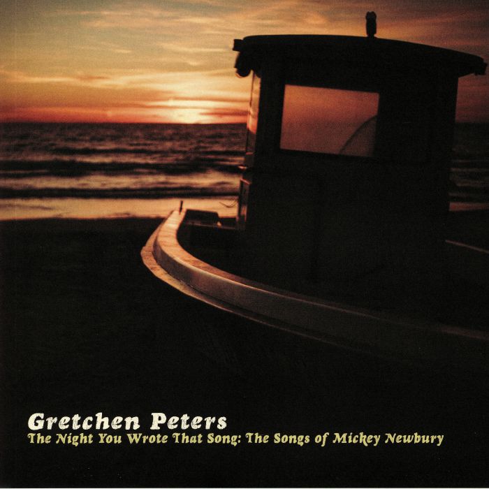 PETERS, Gretchen - The Night You Wrote That Song: The Songs Of Mickey Newbury