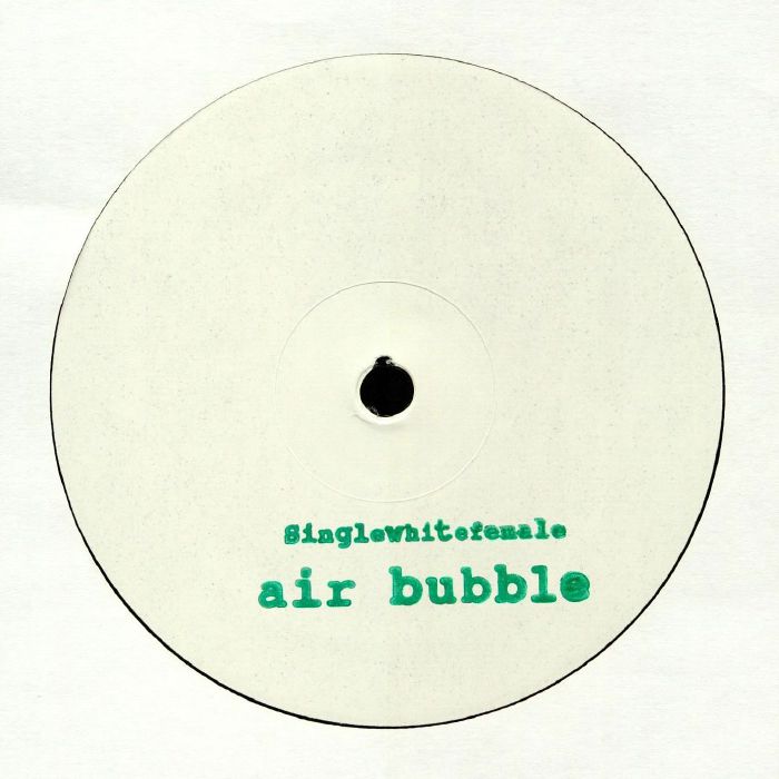 SINGLEWHITEFEMALE - Air Bubble