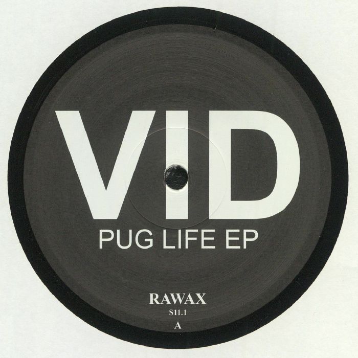 VID - Pug Life EP