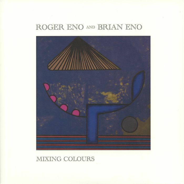 ENO, Roger/BRIAN ENO - Mixing Colours