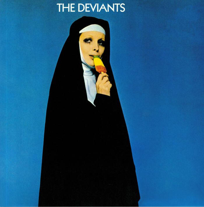 DEVIANTS, The - The Deviants