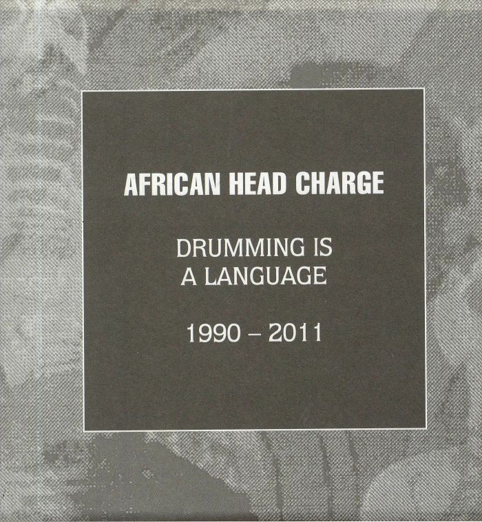 AFRICAN HEAD CHARGE - Drumming Is A Language 1990-2011