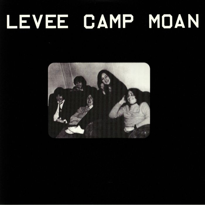 LEVEE CAMP MOAN - Levee Camp Moan