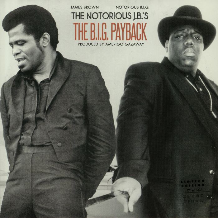 NOTORIOUS BIG vs JAMES BROWN - The Notorious JB's: The Big Payback (reissue)