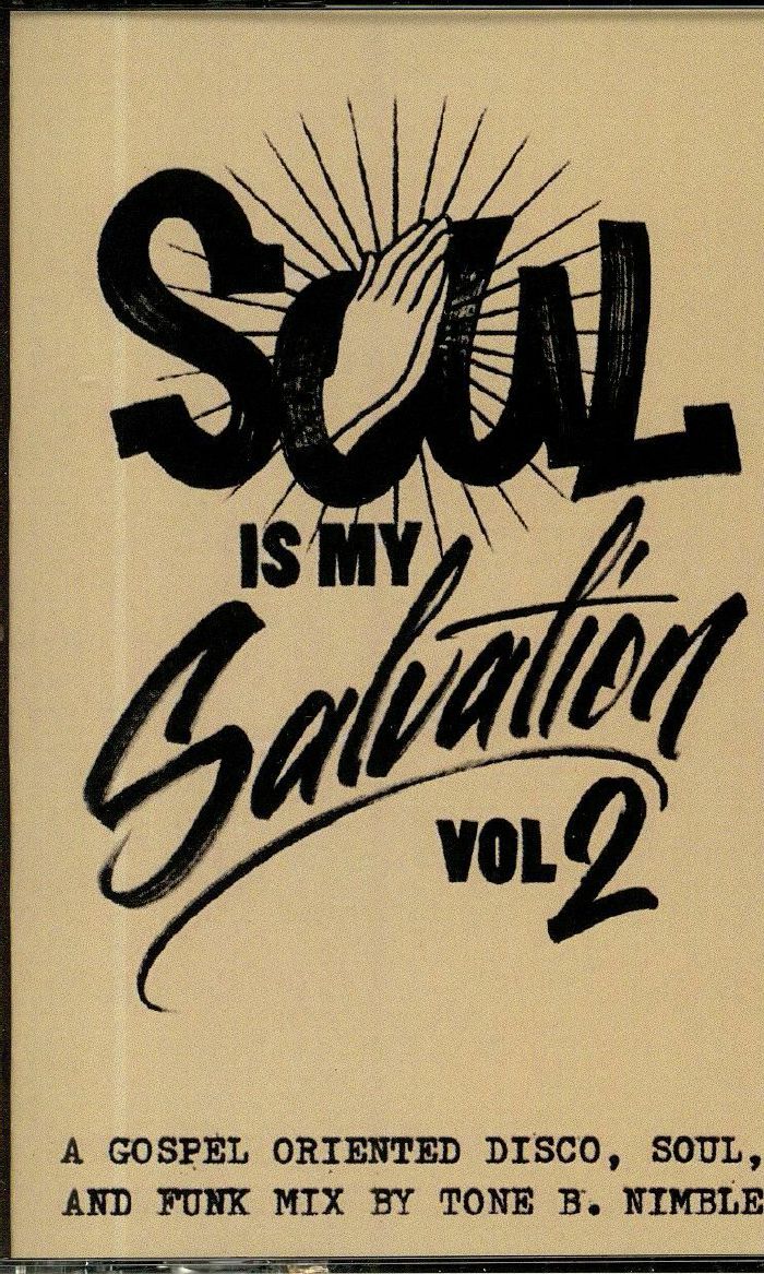 TONE B NIMBLE - Soul Is My Salvation Vol 2