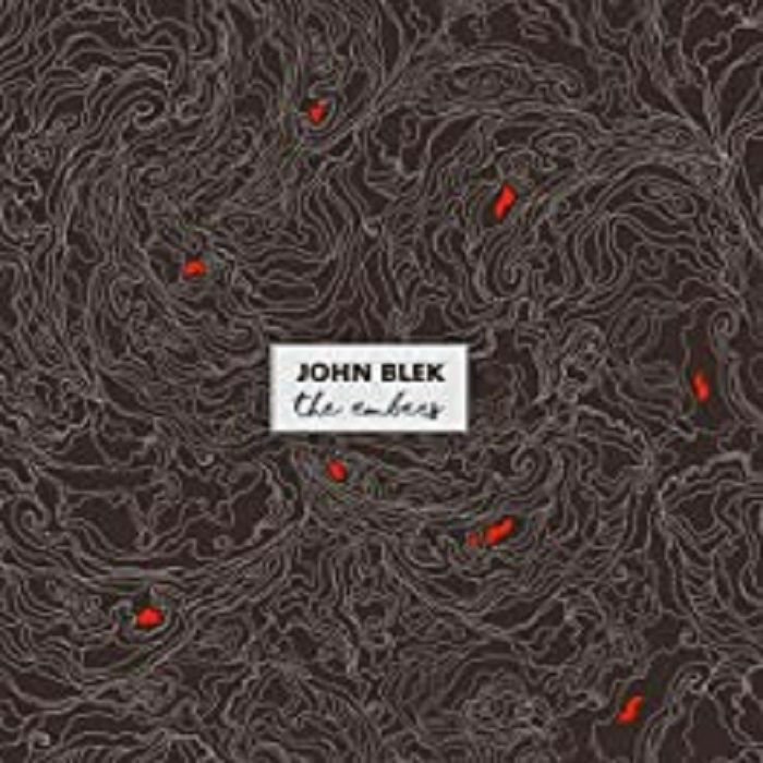 BLEK, John - The Embers
