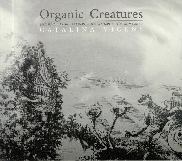 VICENS, Catalina - Organic Creatures