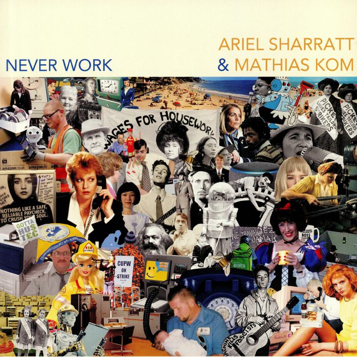SHARRATT, Ariel/MATHIAS KOM - Never Work