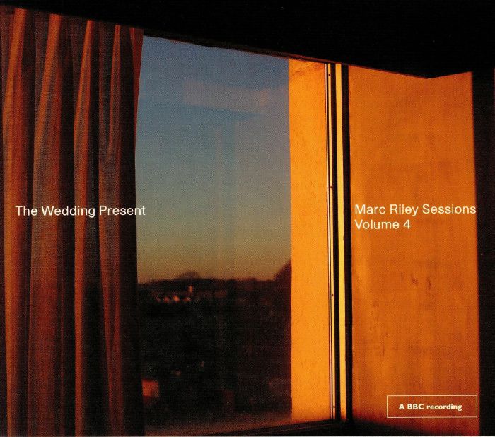WEDDING PRESENT, The - Marc Riley Sessions Volume 4
