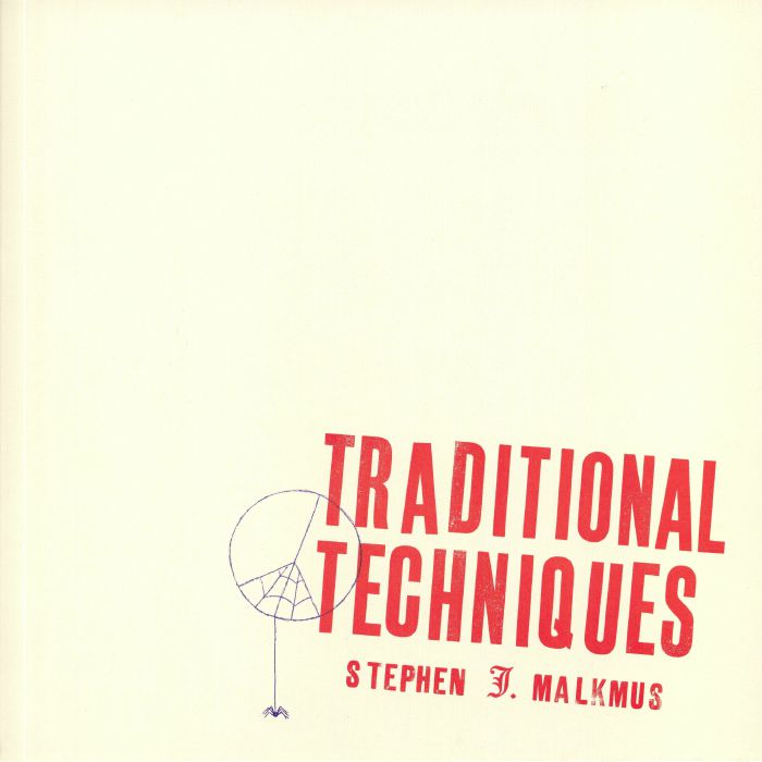 MALKMUS, Stephen - Traditional Techniques