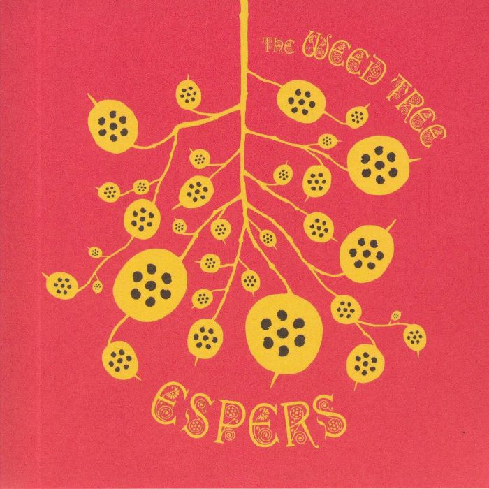 ESPERS - The Weed Tree (reissue)