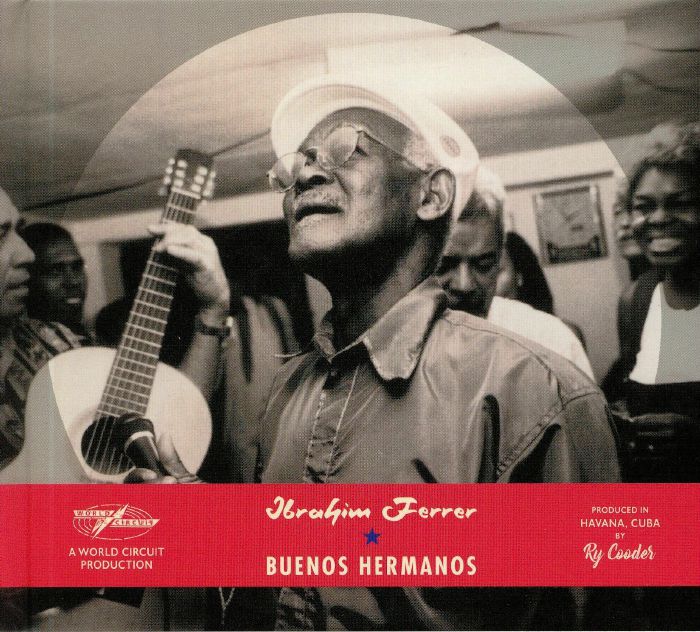 FERRER, Ibrahim - Buenos Hermanos (Special Edition)