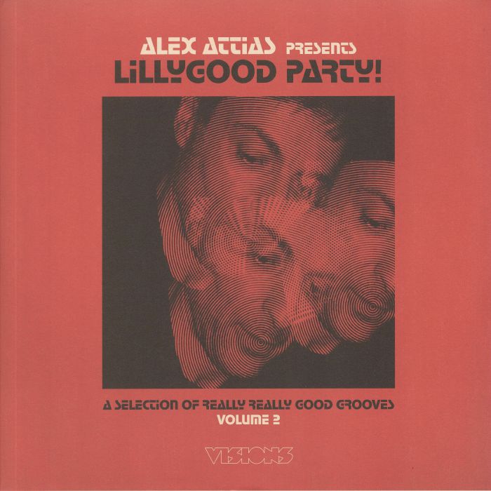 ATTIAS, Alex/VARIOUS - Lillygood Party Vol 2