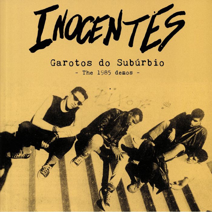 INOCENTES - Garotos Do Suburbio: The 1985 Demos