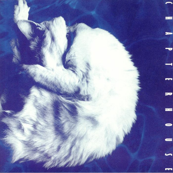 CHAPERHOUSE - Whirlpool (reissue)