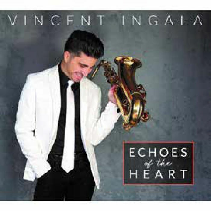 INGALA, Vincent - Echoes Of The Heart