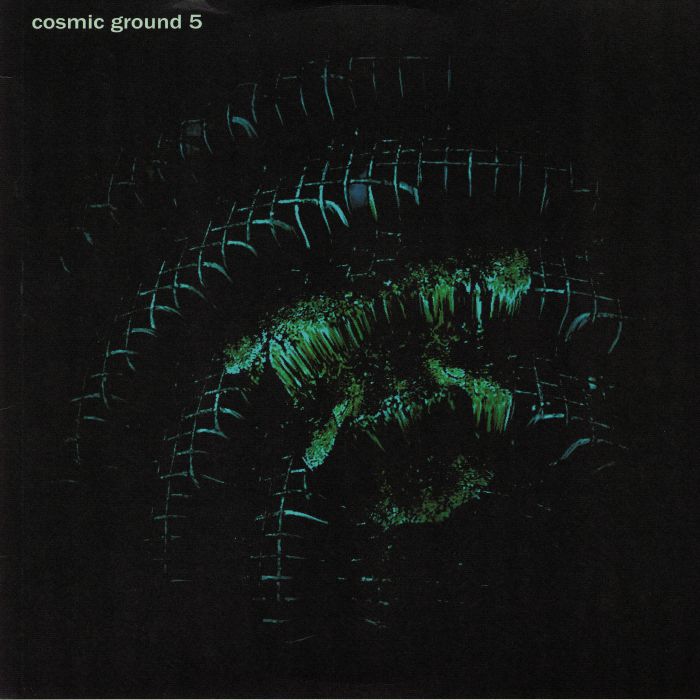 COSMIC GROUND - 5