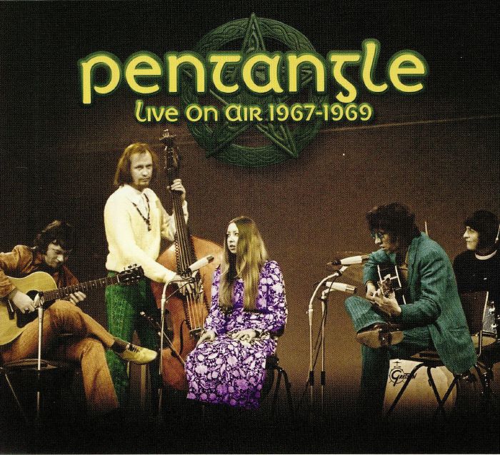 PENTANGLE - Live On Air 1967-1969