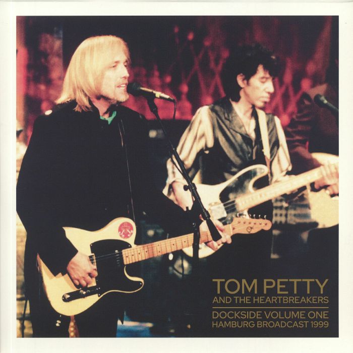 PETTY, Tom & THE HEARTBREAKERS - Dockside Vol 1 (Deluxe Edition)
