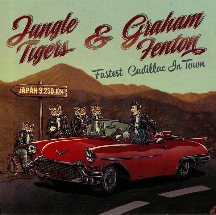 JUNGLE TIGERS/GRAHAM FENTON - Fastest Cadillac In Town