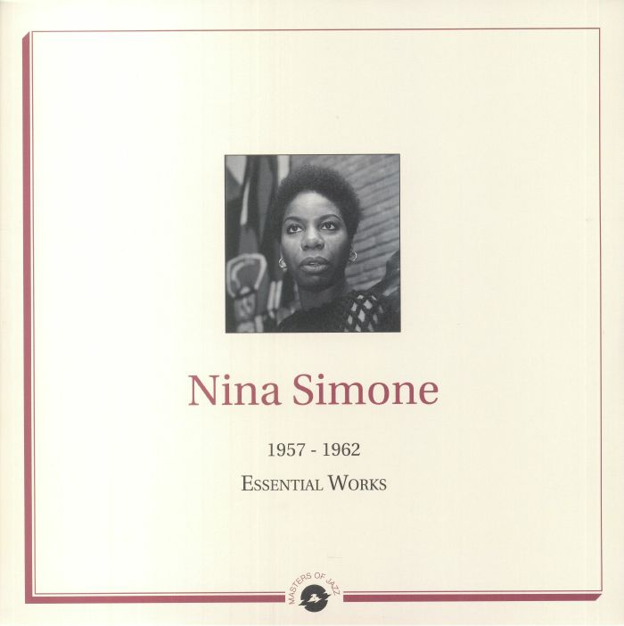 SIMONE, Nina - 1957-1962: The Essential Works