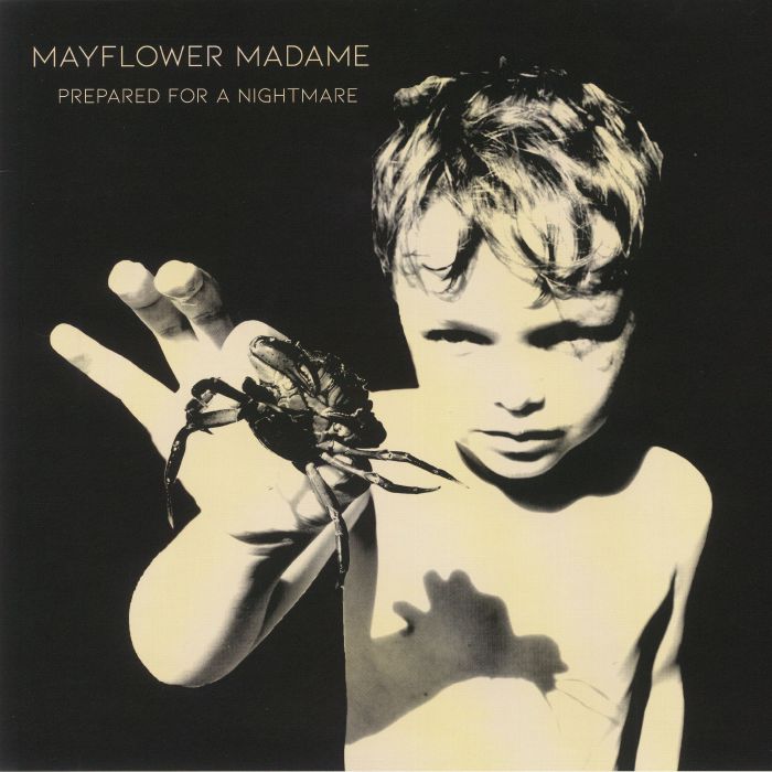 MAYFLOWER MADAME - Prepared For A Nightmare