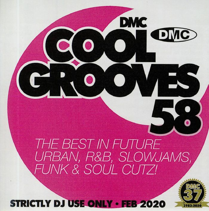 VARIOUS - Cool Grooves 58: The Best In Cooler Hits & Future Urban R&B Pop Chilled House D&B Dubstep Garage Slowjams Jazz Funk & Soul Cutz! (Strictly DJ Only)