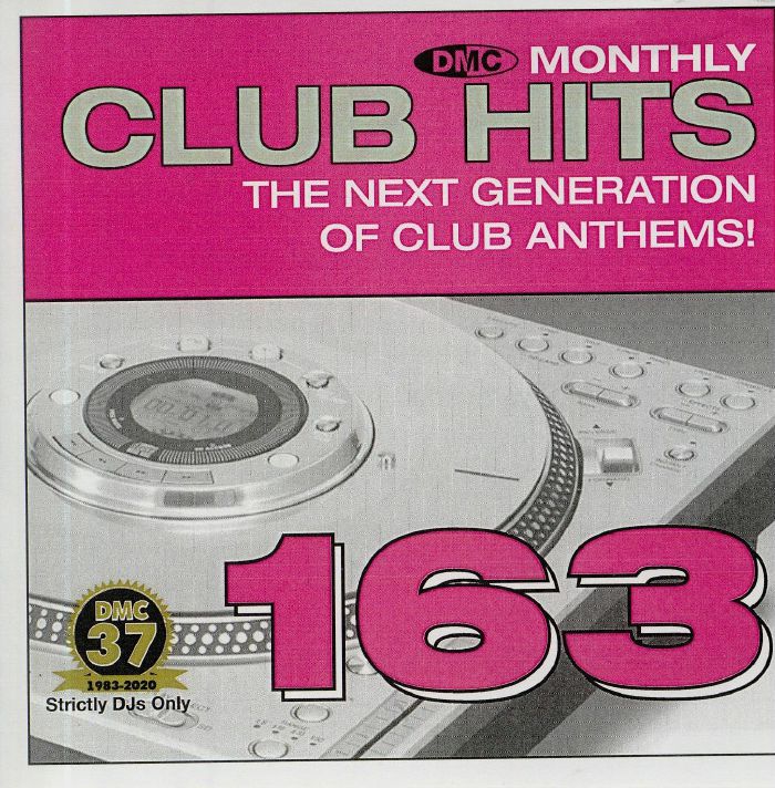 VARIOUS - Club Hits Volume 163: The Next Generation Of Club Anthems (Strictly DJ Only)