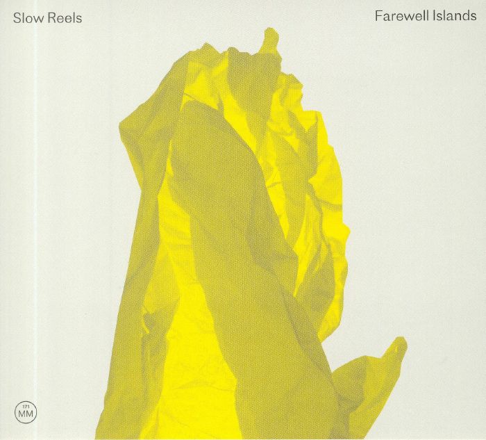 SLOW REELS - Farewell Islands