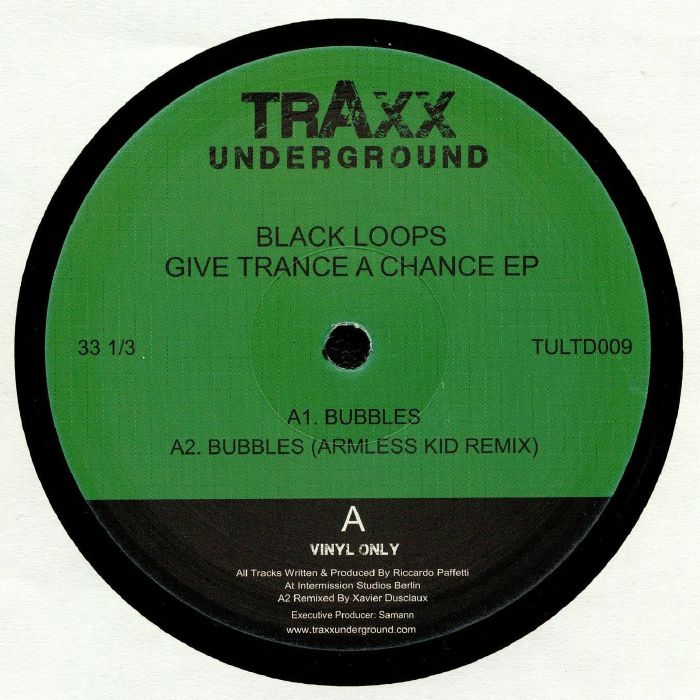 BLACK LOOPS - Give Trance A Chance EP