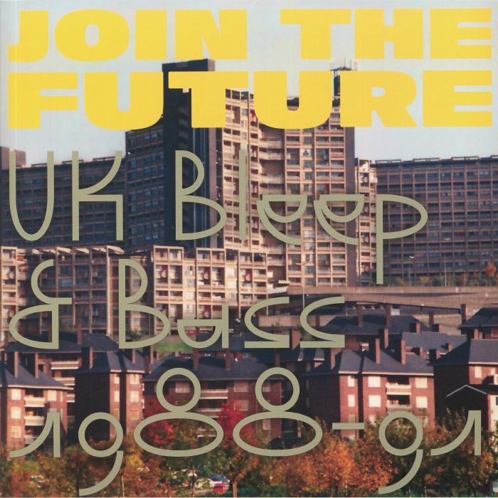 VARIOUS - Join The Future: UK Bleep & Bass 1988-91