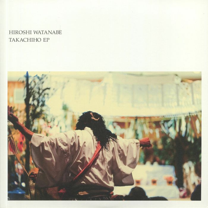 WATANABE, Hiroshi - Takachiho EP