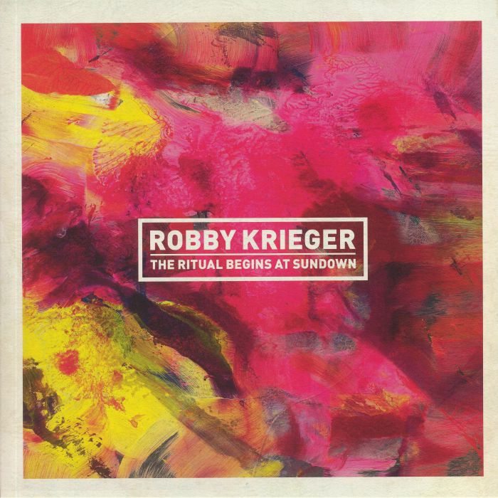 KRIEGER, Robby - The Ritual Begins At Sundown